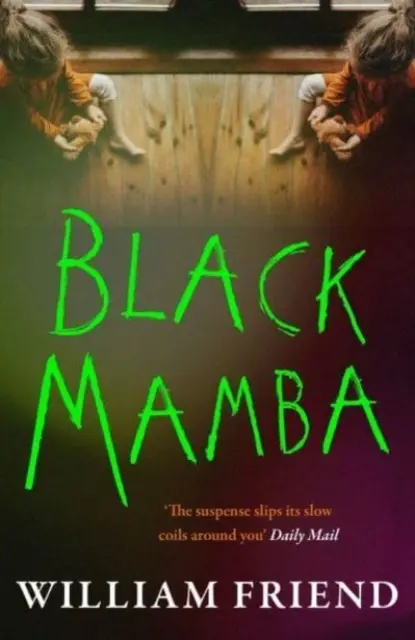 Mamba neagră (Friend William (autor)) - Black Mamba (Friend William (author))