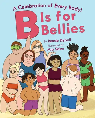 B is for Bellies - B Is for Bellies