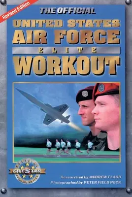 Antrenamentul oficial de elită al Forțelor Aeriene ale Statelor Unite - Official United States Air Force Elite Workout