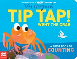 TIP TAP Went the Crab - O primă carte de numărat - TIP TAP Went the Crab - A First Book of Counting