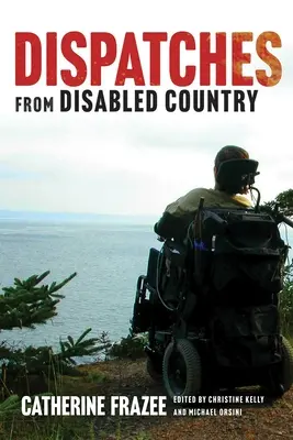 Dispecerate din țara invalizilor - Dispatches from Disabled Country