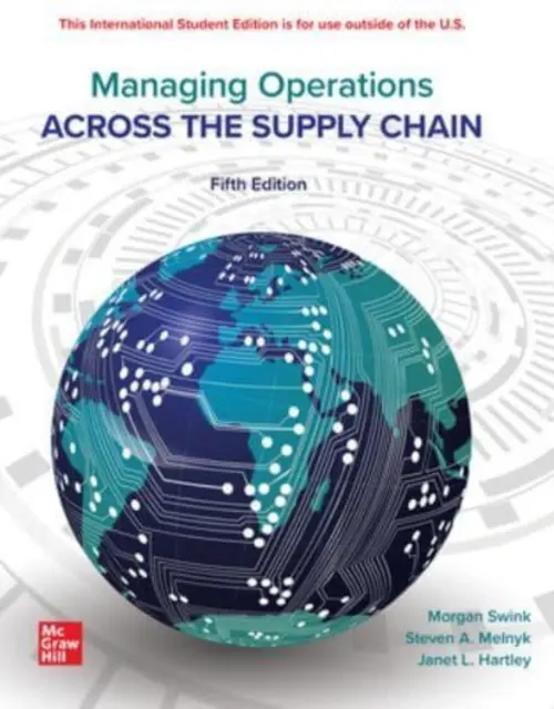 Gestionarea operațiunilor de-a lungul lanțului de aprovizionare ISE - Managing Operations Across The Supply Chain ISE