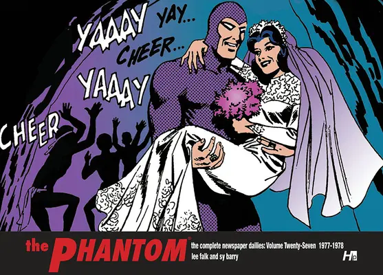 Fantoma: Cotidianul complet Volumul 27: 1977-1978 - The Phantom the Complete Dailies Volume 27: 1977-1978