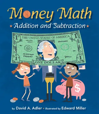 Matematica banilor: Adunarea și scăderea - Money Math: Addition and Subtraction