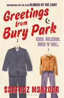 Salutări din Bury Park - sursa de inspirație pentru filmul de succes Blinded by the Light - Greetings from Bury Park - the inspiration for hit film Blinded by the Light