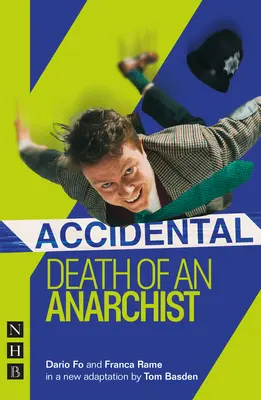Moartea accidentală a unui anarhist - Accidental Death of an Anarchist