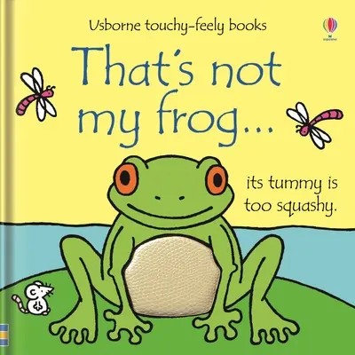 Asta nu e broasca mea... - That's Not My Frog...