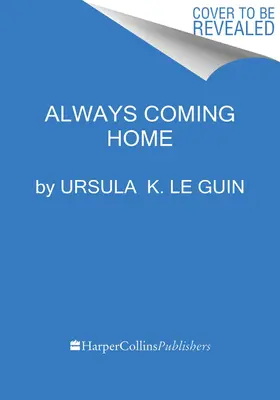 Întotdeauna mă întorc acasă - Always Coming Home