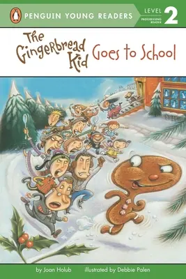 Gingerbread Kid merge la școală - The Gingerbread Kid Goes to School