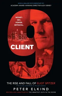 Client 9: Ascensiunea și căderea lui Eliot Spitzer - Client 9: The Rise and Fall of Eliot Spitzer