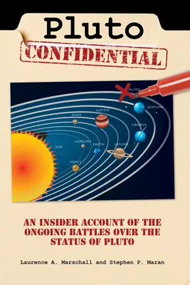 Pluto Confidential: O relatare din interior a bătăliilor continue cu privire la statutul lui Pluto - Pluto Confidential: An Insider Account of the Ongoing Battles Over the Status of Pluto