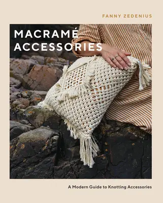 Accesorii Macram: Un ghid modern pentru accesorii de înnodare - Macram Accessories: A Modern Guide to Knotting Accessories
