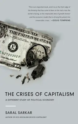 Crizele capitalismului: Un studiu diferit al economiei politice - The Crises of Capitalism: A Different Study of Political Economy