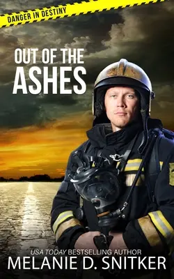 Out of the Ashes (Din cenușă): Christian Romantic Suspense - Out of the Ashes: Christian Romantic Suspense