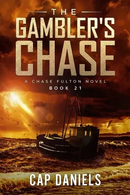 The Gambler's Chase: Un roman Chase Fulton - The Gambler's Chase: A Chase Fulton Novel