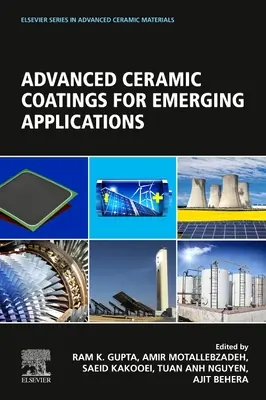Acoperiri ceramice avansate pentru aplicații emergente - Advanced Ceramic Coatings for Emerging Applications