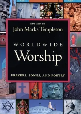Închinare mondială: Rugăciuni, cântece și poezii - Worldwide Worship: Prayers Song & Poetry