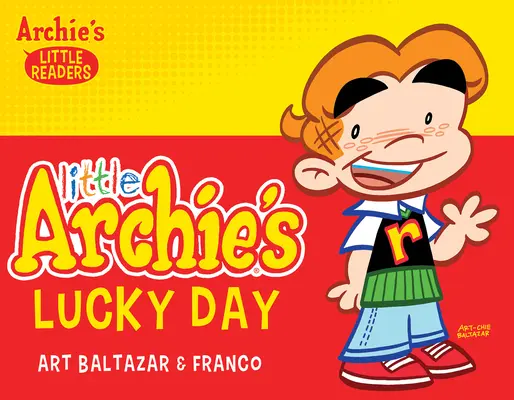 Ziua norocoasă a micului Archie - Little Archie's Lucky Day