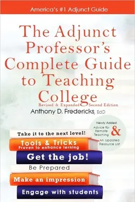Ghidul complet al profesorului adjunct pentru predarea la facultate - The Adjunct Professor's Complete Guide to Teaching College