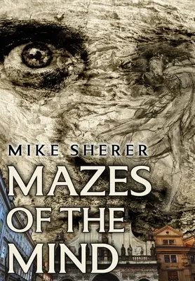 Labirinturi ale minții - Mazes of the Mind