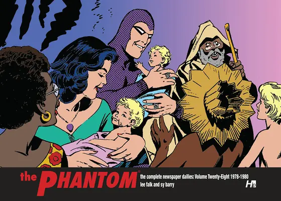 The Phantom the Complete Dailies Volumul 28: 1978-1980; - The Phantom the Complete Dailies Volume 28: 1978-1980;