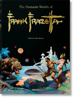 Lumile fantastice ale lui Frank Frazetta - The Fantastic Worlds of Frank Frazetta