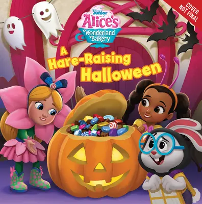 Brutăria lui Alice din Țara Minunilor: Un Halloween care stârnește iepuri - Alice's Wonderland Bakery: A Hare-Raising Halloween