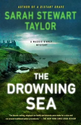 The Drowning Sea: Un mister Maggie d'Arcy - The Drowning Sea: A Maggie d'Arcy Mystery