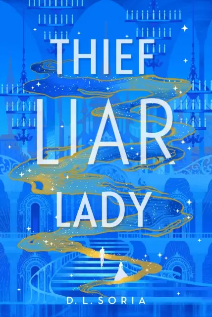 Hoț, mincinos, doamnă - Thief Liar Lady