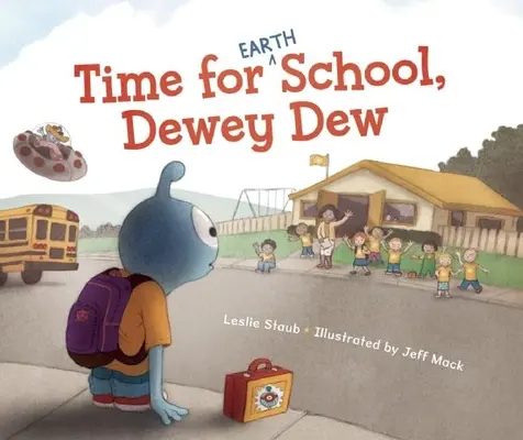 E timpul pentru Școala (Pământului), Dewey Dew - Time for (Earth) School, Dewey Dew