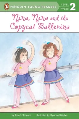 Nina, Nina și balerina imitatoare - Nina, Nina and the Copycat Ballerina