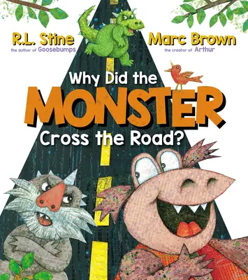 De ce a traversat monstrul drumul? - Why Did the Monster Cross the Road?