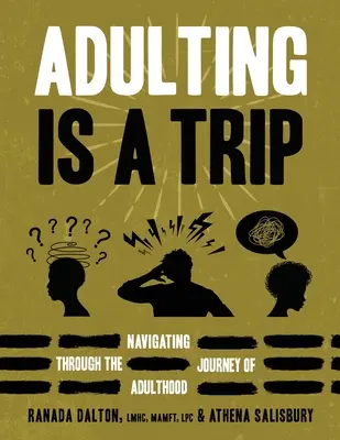 Adulting Is A Trip: Navigarea prin călătoria spre maturitate - Adulting Is A Trip: Navigating Through the Journey of Adulthood