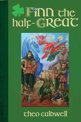 Finn cel pe jumătate mare - Finn the Half-Great