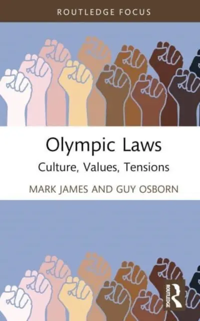 Legile olimpice: Cultură, valori, tensiuni - Olympic Laws: Culture, Values, Tensions