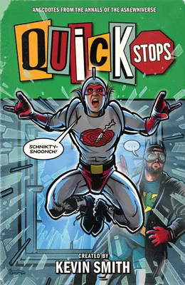 Popasuri rapide: Anecdote din Analele Askewniversului - Quick Stops: Anecdotes from the Annals of the Askewniverse