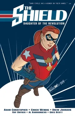 The Shield, Vol. 1: Fiica revoluției - The Shield, Vol. 1: Daughter of the Revolution