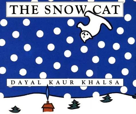 Pisica de zăpadă - The Snow Cat
