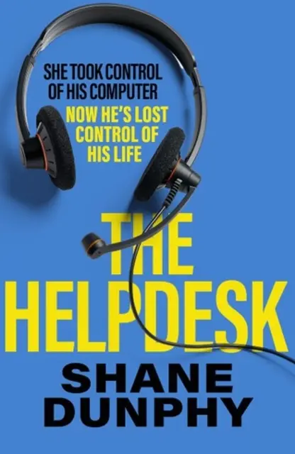 Helpdesk - Un thriller rapid, distractiv și captivant - Helpdesk - A fast-paced, entertaining and gripping thriller