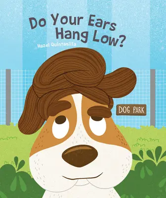 Urechile tale atârnă joase? - Do Your Ears Hang Low?