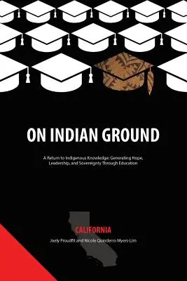 Pe pământ indian: California - On Indian Ground: California