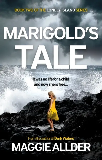 Povestea lui Marigold - Cartea 2 din seria Insula singuratică - Marigold's Tale - Book 2 of the Lonely Island Series