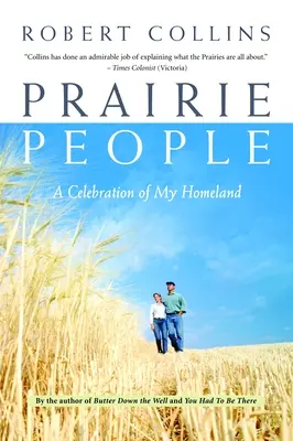 Oamenii preriei: O celebrare a patriei mele - Prairie People: A Celebration of My Homeland