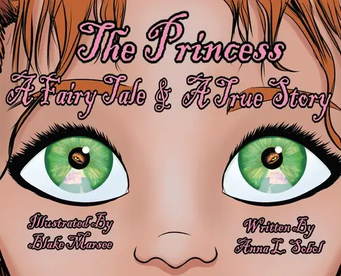 Prințesa: Un basm și o poveste adevărată - The Princess: A Fairy Tale & A True Story