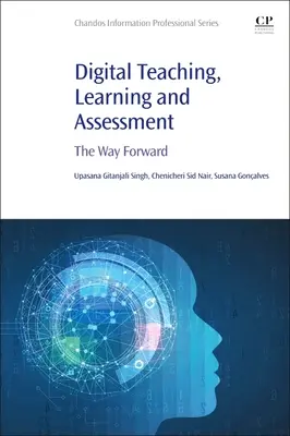 Predarea, învățarea și evaluarea digitale: Calea de urmat - Digital Teaching, Learning and Assessment: The Way Forward