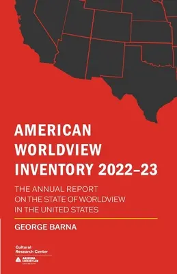 Inventarul american al viziunii asupra lumii 2022-23 - American Worldview Inventory 2022-23