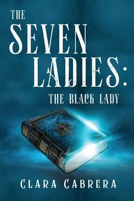 Cele șapte doamne: Doamna neagră - The Seven Ladies: The Black Lady
