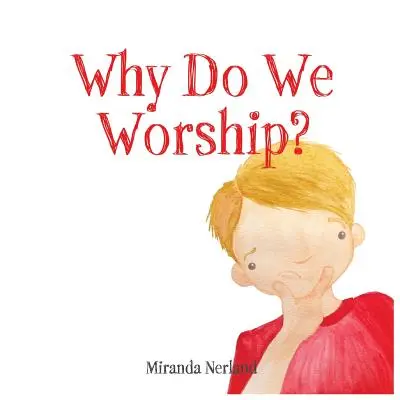 De ce ne închinăm? - Why Do We Worship?