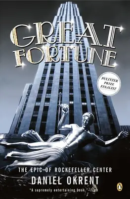 Great Fortune: Epopeea Centrului Rockefeller - Great Fortune: The Epic of Rockefeller Center
