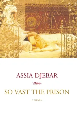 O închisoare atât de vastă - So Vast the Prison